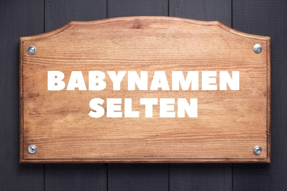 Babynamen Selten