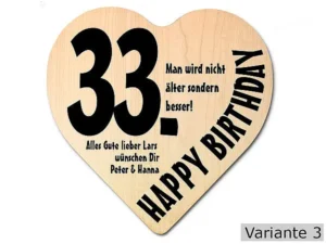 Herz Holzschild mit Wunschtext Geschenk zum 33. Geburtstag