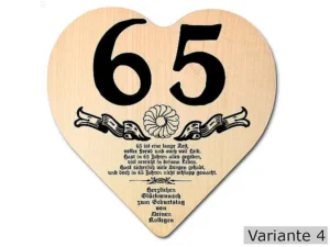 Herz Holzschild mit Wunschtext Geschenk zum 65. Geburtstag