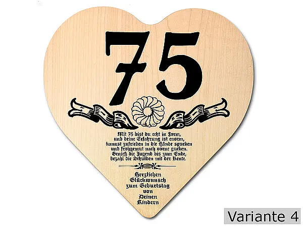 Herz Holzschild mit Wunschtext Geschenk zum 75. Geburtstag