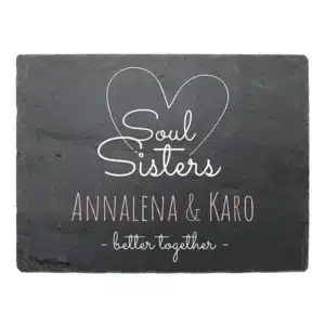 Geschenk für beste Freundinnen - Schiefertafel mit Namen - Soul Sisters